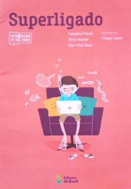 Superligado (Coleção Crianças Na Rede)