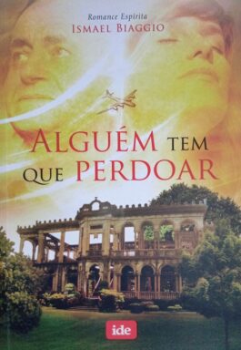 Alguém Tem Que Perdoar