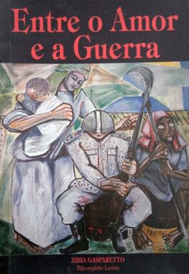 Entre O Amor E A Guerra