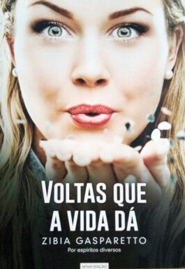 Voltas Que A Vida Dá