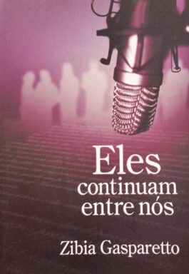 Eles Continuam Entre Nós