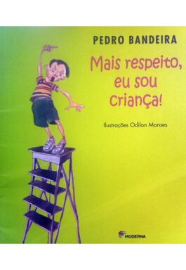 Mais Respeito, Eu Sou Criança!