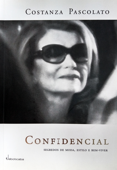 Confidencial: Segredos De Moda, Estilo E Bem-Viver