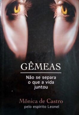 Gêmeas: Não Se Separa O Que A Vida Juntou