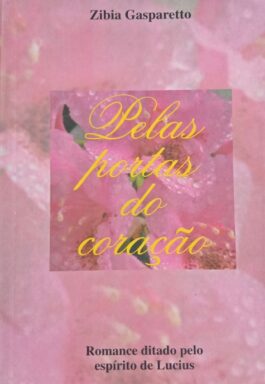 Pelas Portas do Coração