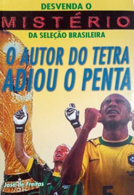 O Autor Do Tetra Adiou O Penta