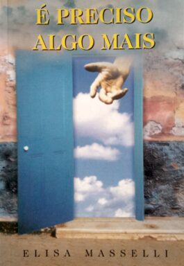 É Preciso Algo Mais