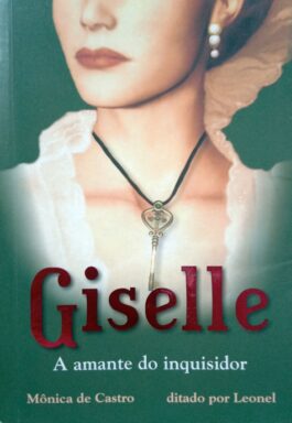 Giselle: A Amante Do Inquisidor