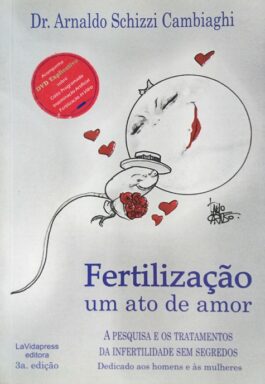 Fertilização Um Ato De Amor