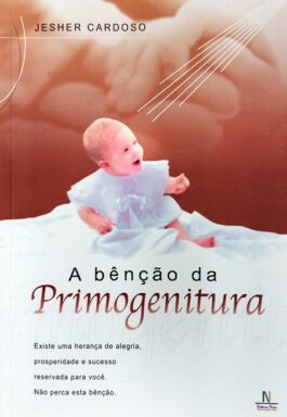 A Benção Da Primogenitura