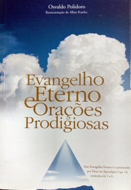 Evangelho Eterno E Orações Prodigiosas