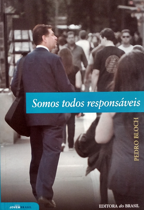 Somos Todos Responsáveis (Série Jovem Brasil)