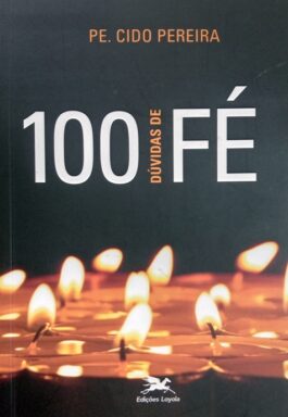 100 Dúvidas De Fé