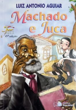 Machado E Juca - 6ª. Edição (Coleção Jabuti)