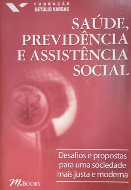 Saúde, Previdência E Assistência Social