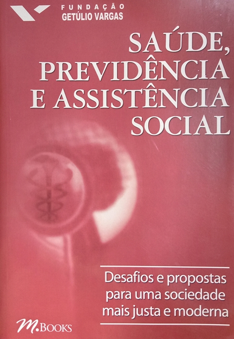 Saúde, Previdência E Assistência Social