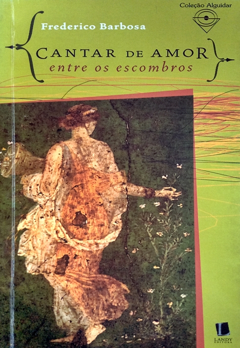 Cantar De Amor Entre Os Escombros