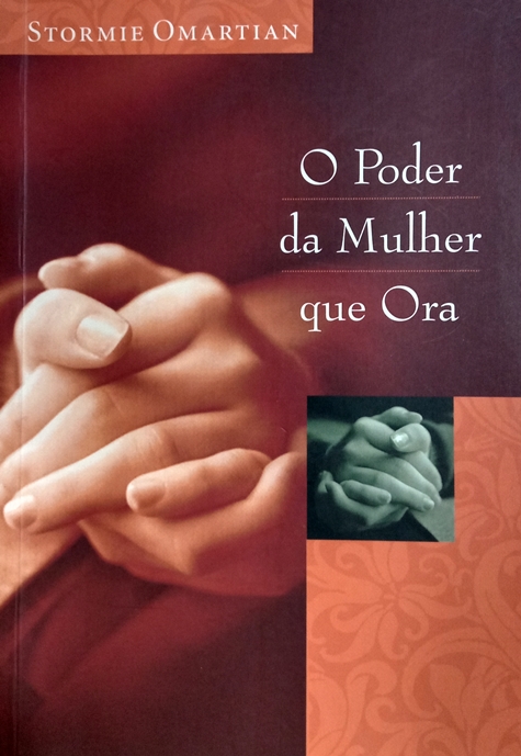O Poder Da Mulher Que Ora