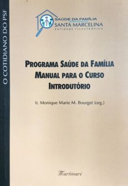 Programa Saúde Da Família – Manual Para O Curso Introdutório