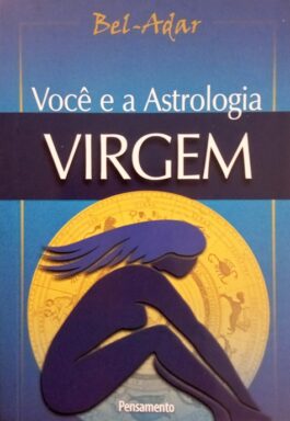 Você E A Astrologia: Virgem