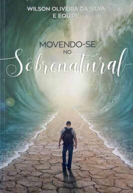 Movendo-se No Sobrenatural