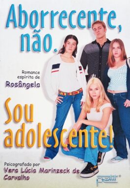 Aborrecente, Não. Sou Adolescente!