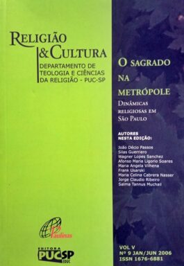 O Sagrado Na Metrópole (Religião & Cultura Volume V – Nº 9)