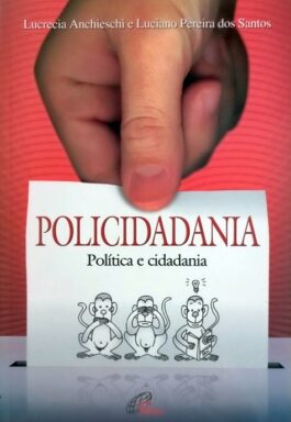 Policidadania: Política E Cidadania