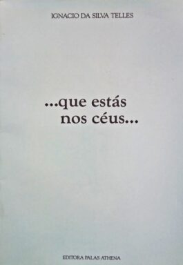 …Que Estás Nos Céus…