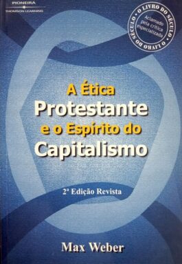 A Ética Protestante E O Espírito Do Capitalismo