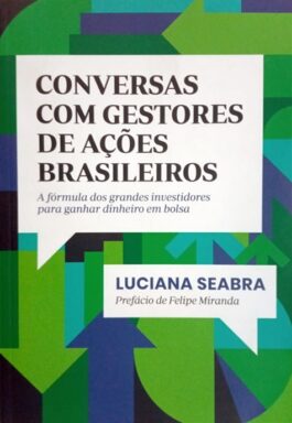 Conversas Com Gestores De Ações Brasileiros