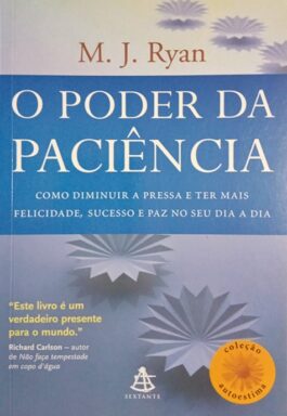 O Poder Da Paciência (Coleção Autoestima)