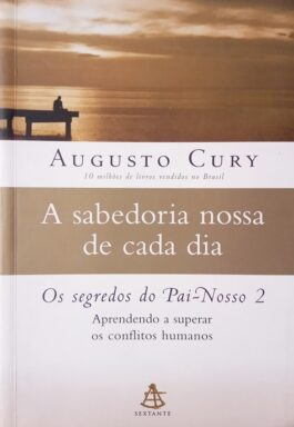 A Sabedoria Nossa De Cada Dia