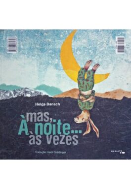 À Noite… Mas, À Noite… Às Vezes