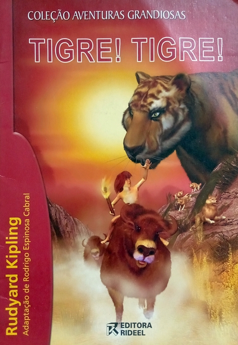 Tigre! Tigre! (Coleção Aventuras Grandiosas)